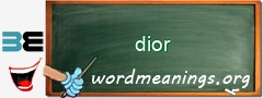 WordMeaning blackboard for dior